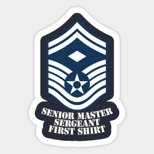 Senior Master Sergeant First Shirt Sticker